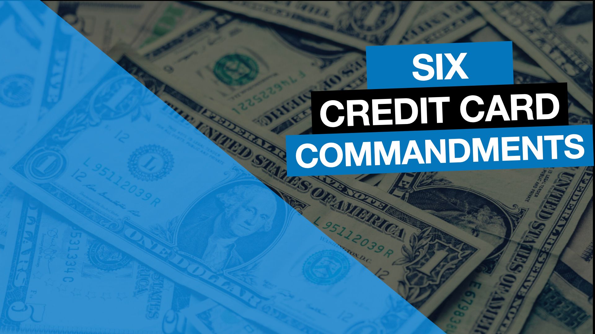 6 Credit Card Commandments