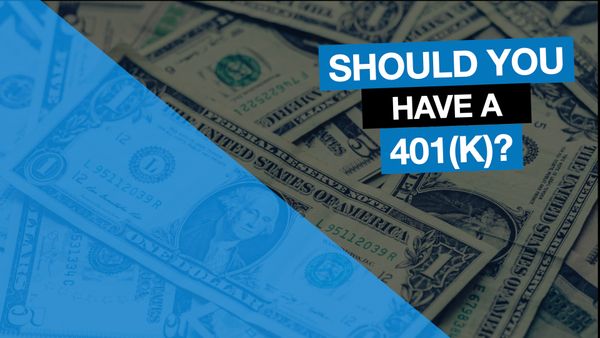 Should you Have a 401(k)?