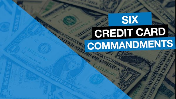 6 Credit Card Commandments